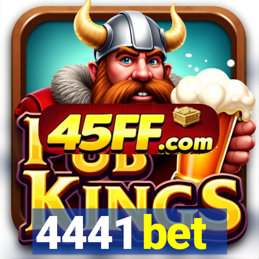 4441 bet